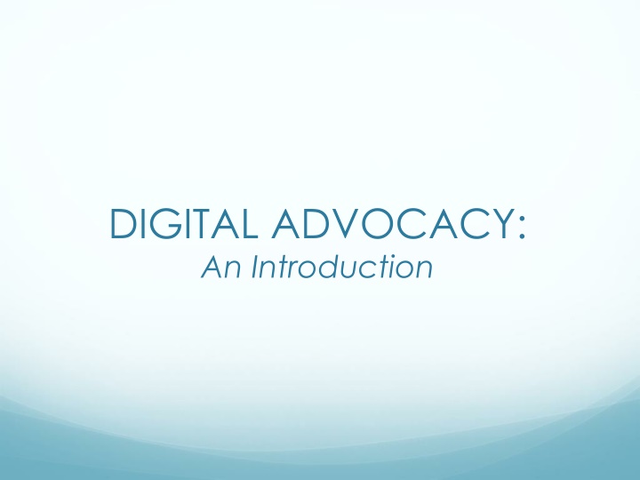 digital advocacy an introduction