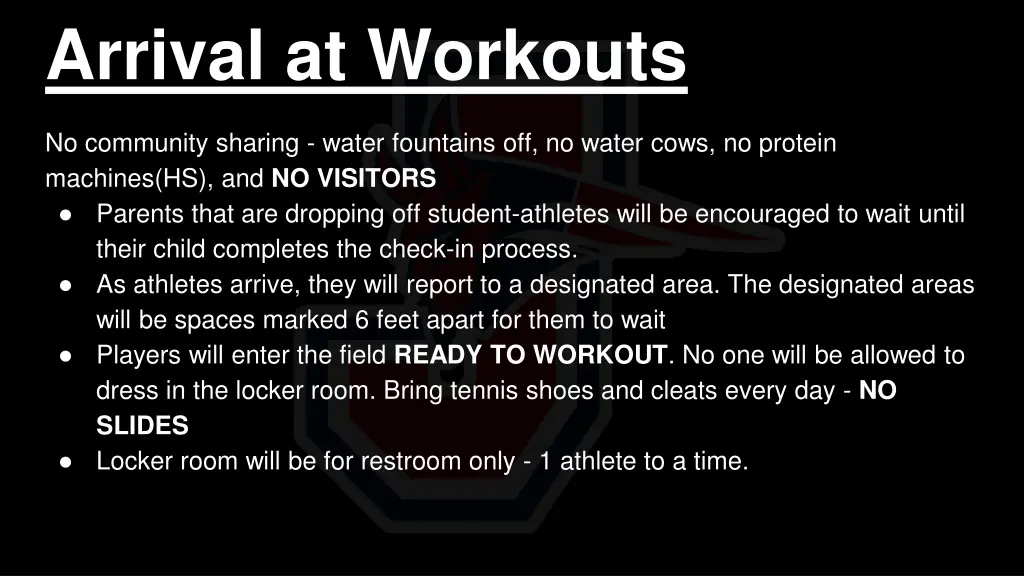 arrival at workouts