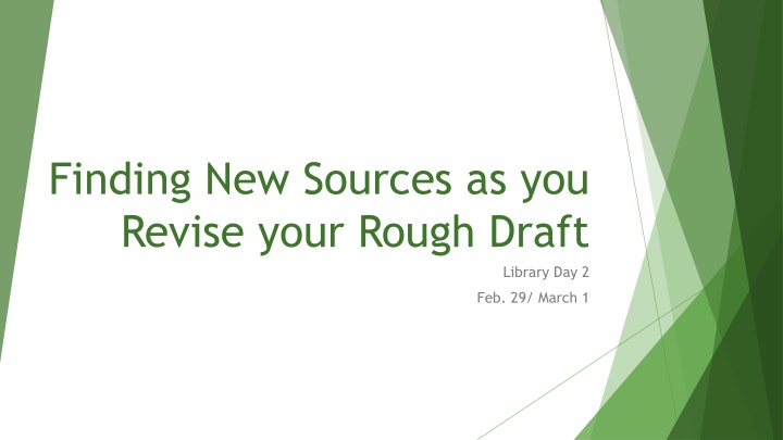 finding new sources as you revise your rough draft