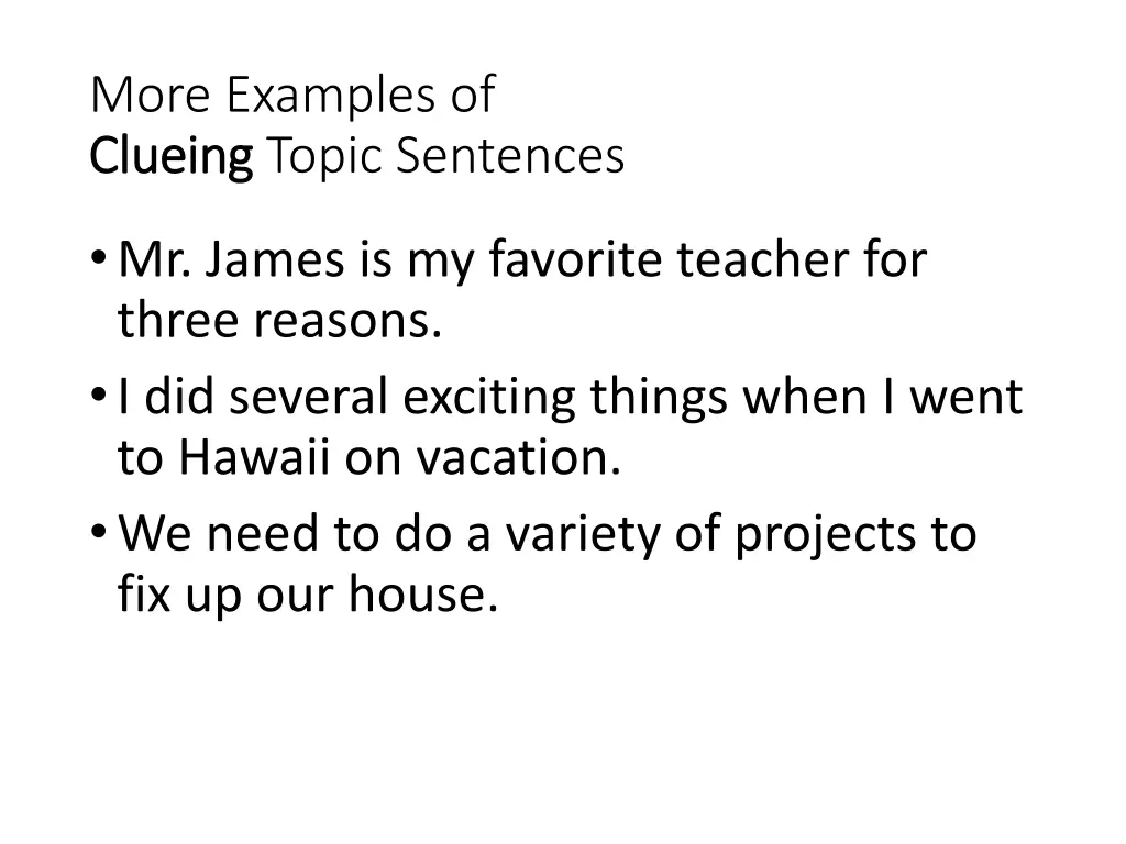 more examples of clueing clueing topic sentences