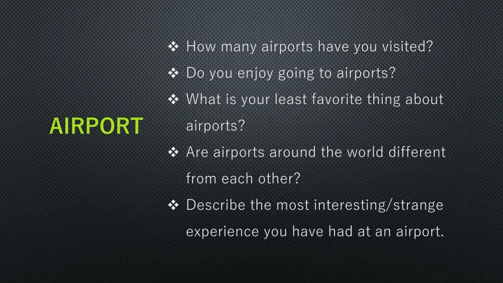 how many airports have you visited