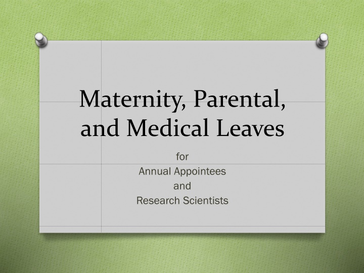 maternity parental and medical leaves