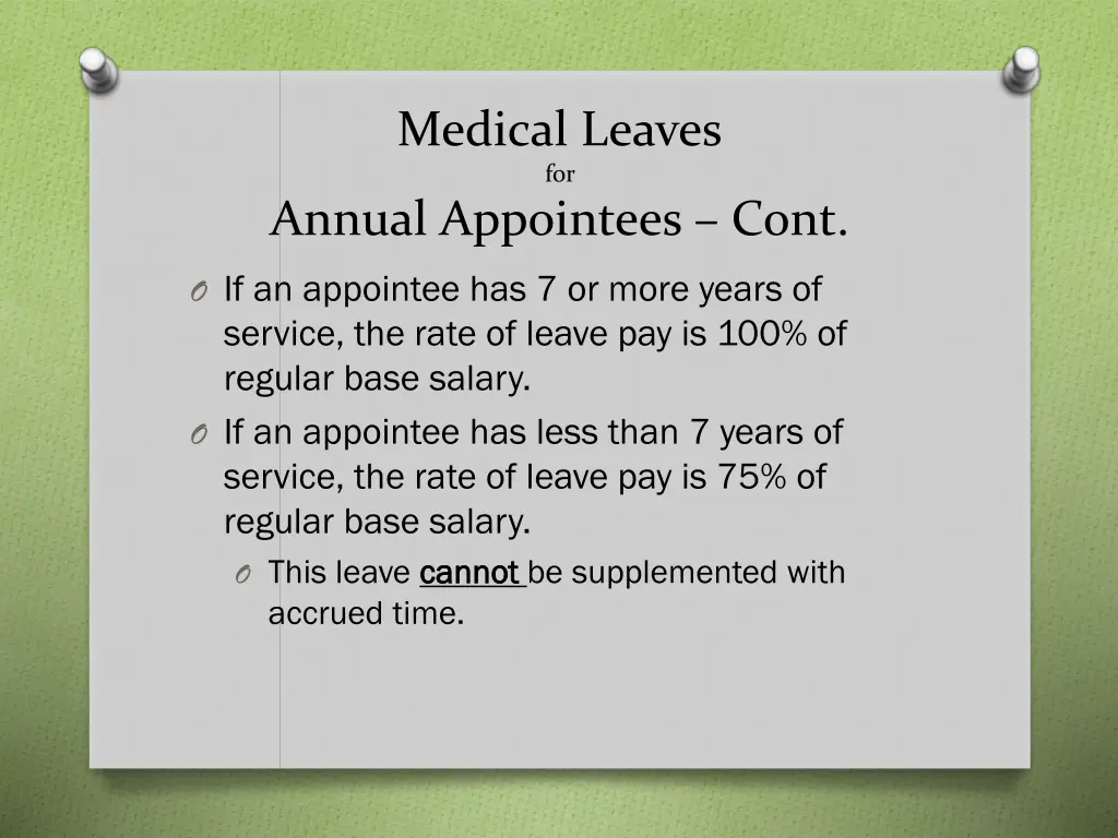medical leaves for annual appointees cont