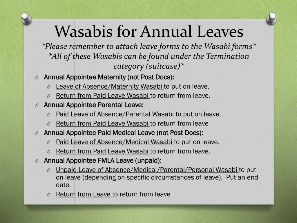 wasabis for annual leaves please remember