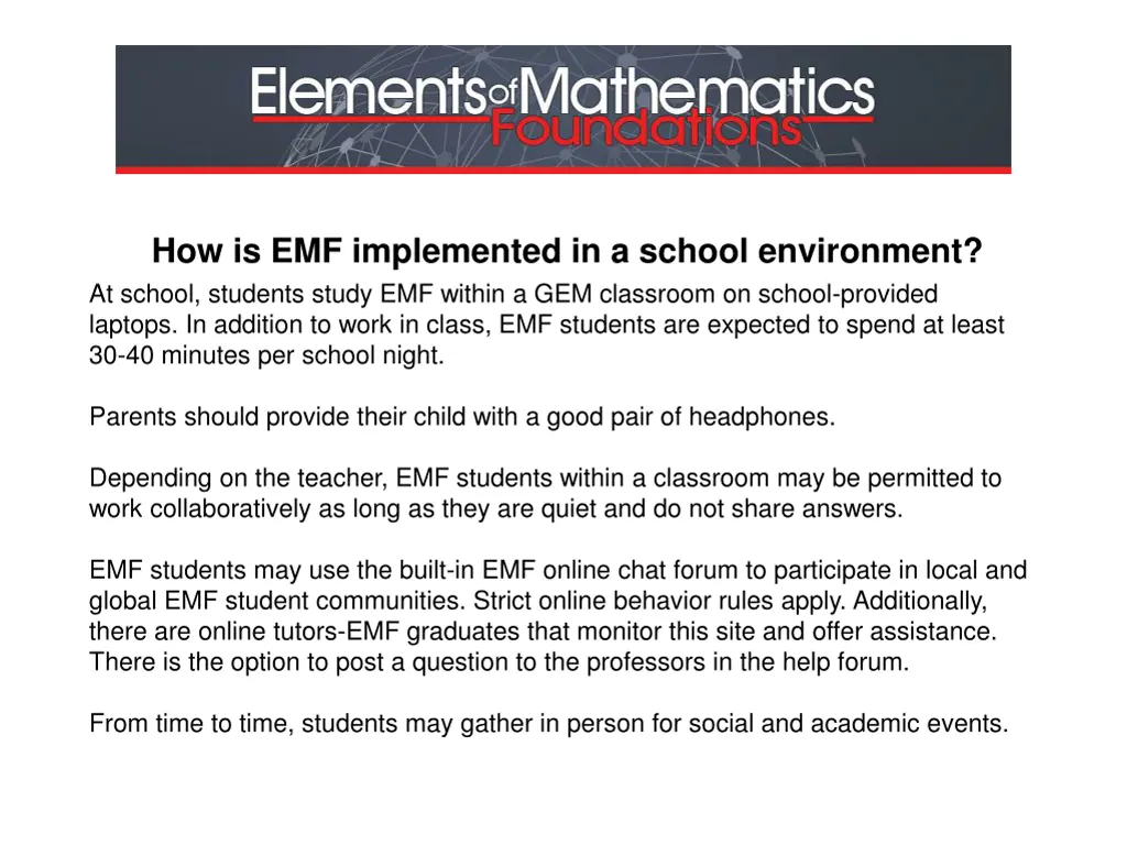 how is emf implemented in a school environment