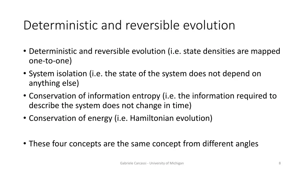 deterministic and reversible evolution 1