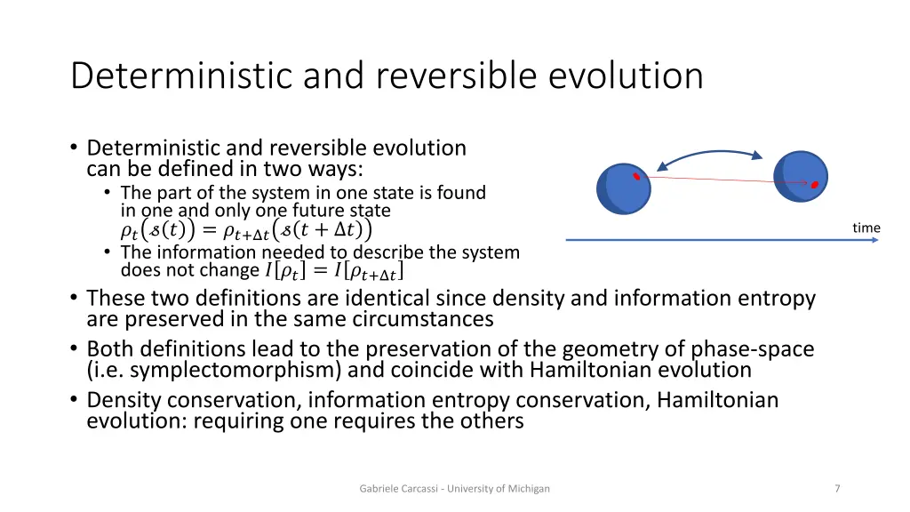 deterministic and reversible evolution