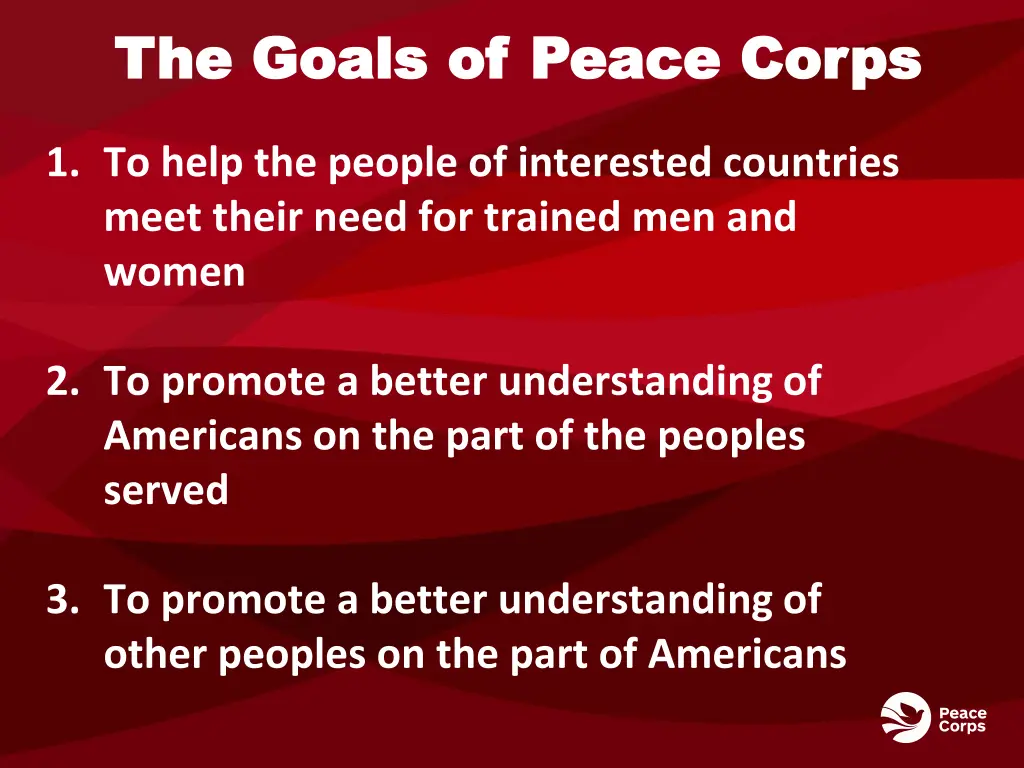 the goals of peace corps the goals of peace corps