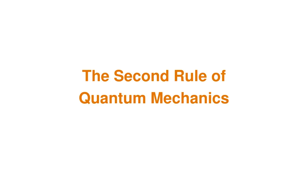 the second rule of quantum mechanics