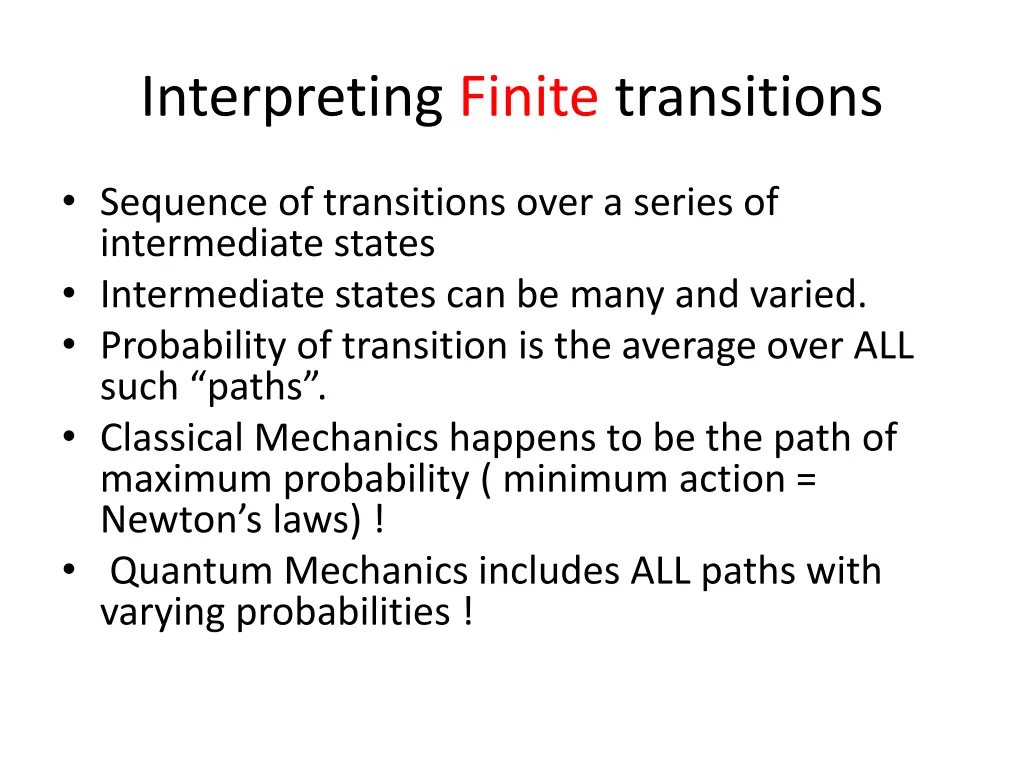 interpreting finite transitions