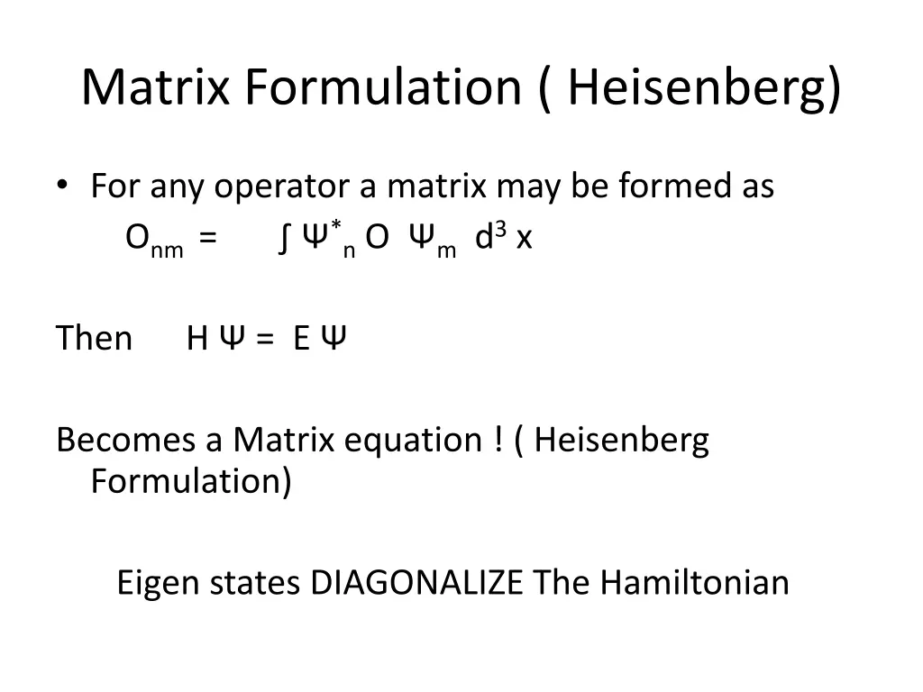 matrix formulation heisenberg