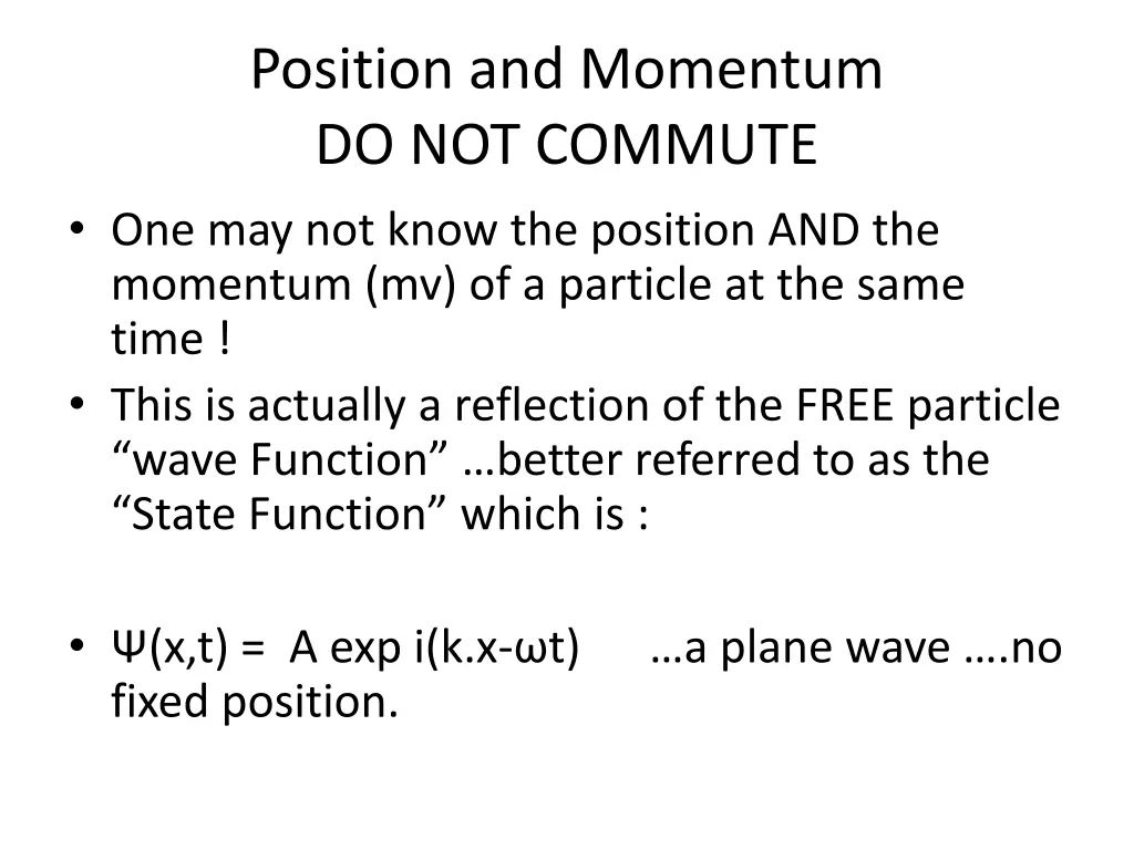 position and momentum do not commute