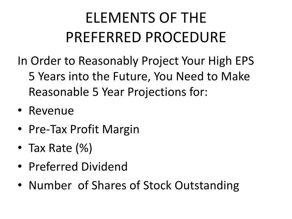 elements of the preferred procedure