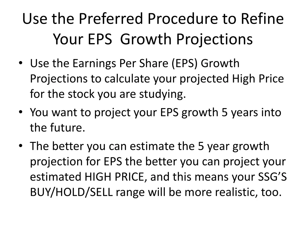 use the preferred procedure to refine your