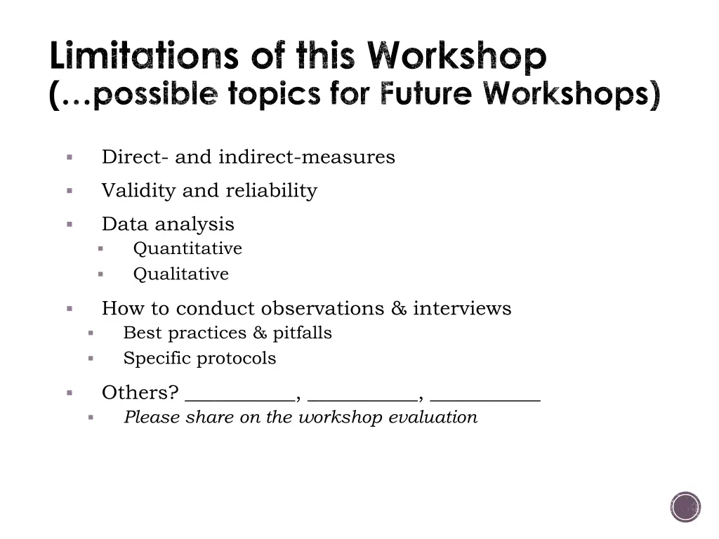 limitations of this workshop possible topics