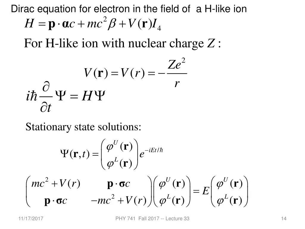 dirac equation for electron in the field