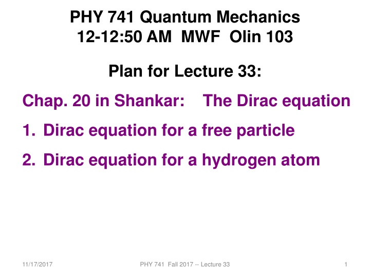 phy 741 quantum mechanics 12 12 50 am mwf olin 103