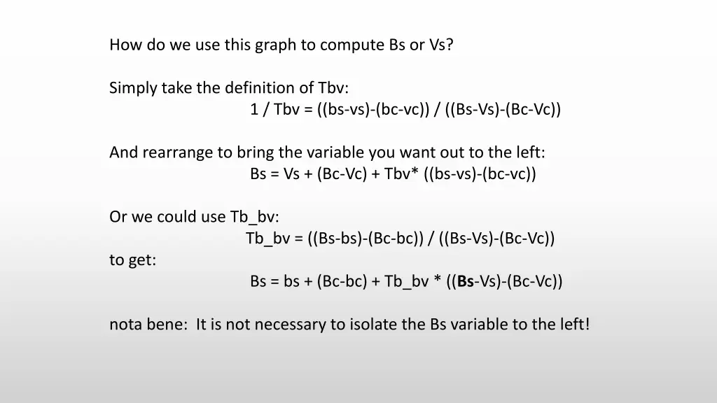 how do we use this graph to compute bs or vs