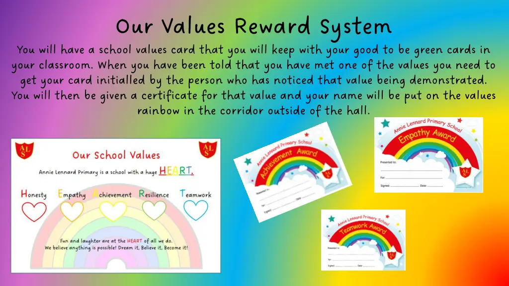 our values reward system you will have a school