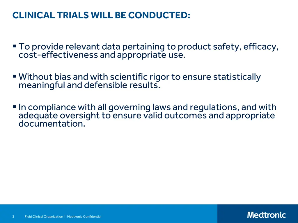 clinical trials will be conducted