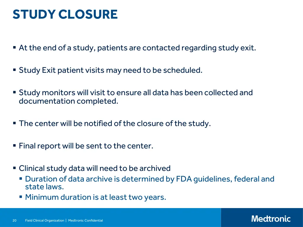 study closure