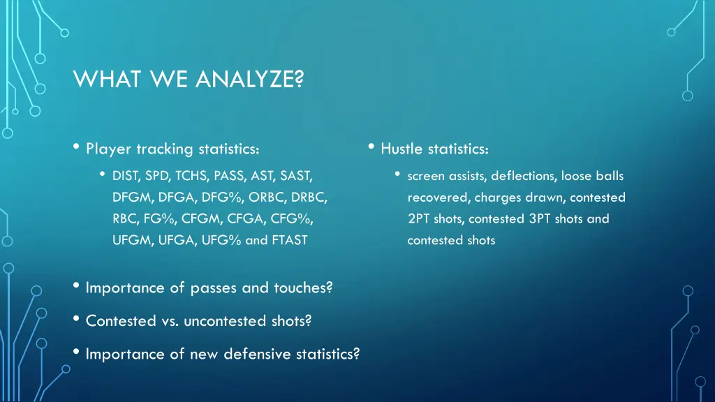 what we analyze