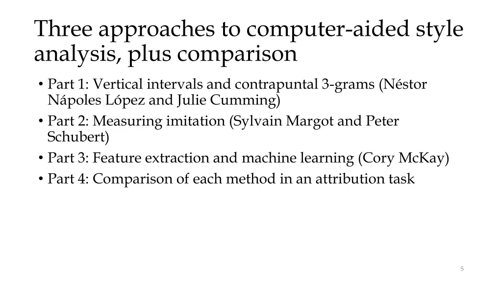 three approaches to computer aided style analysis
