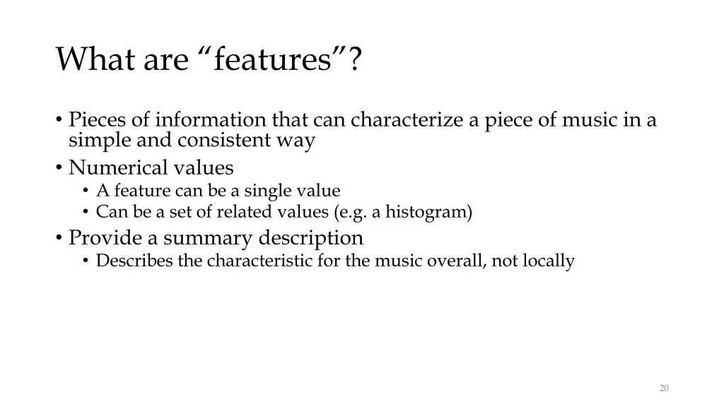 what are features