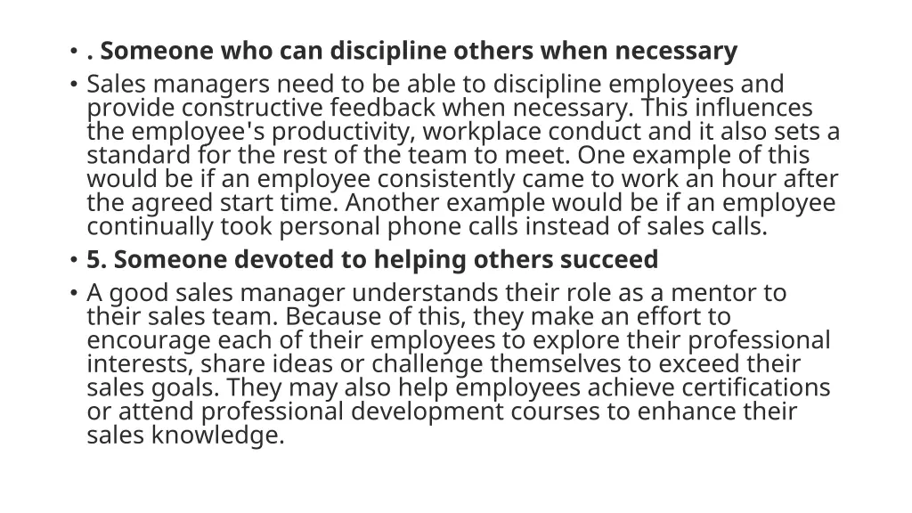 someone who can discipline others when necessary