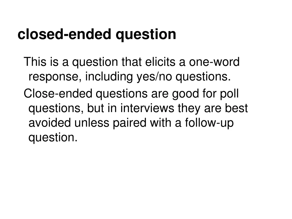 closed ended question
