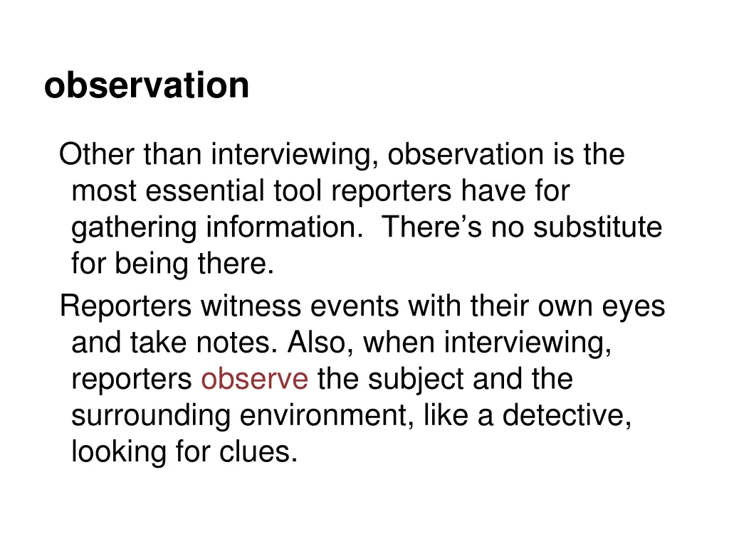 observation