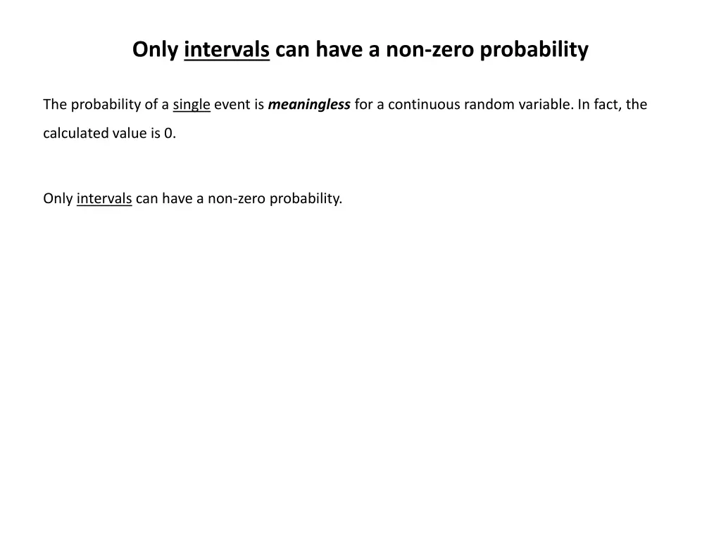only intervals can have a non zero probability