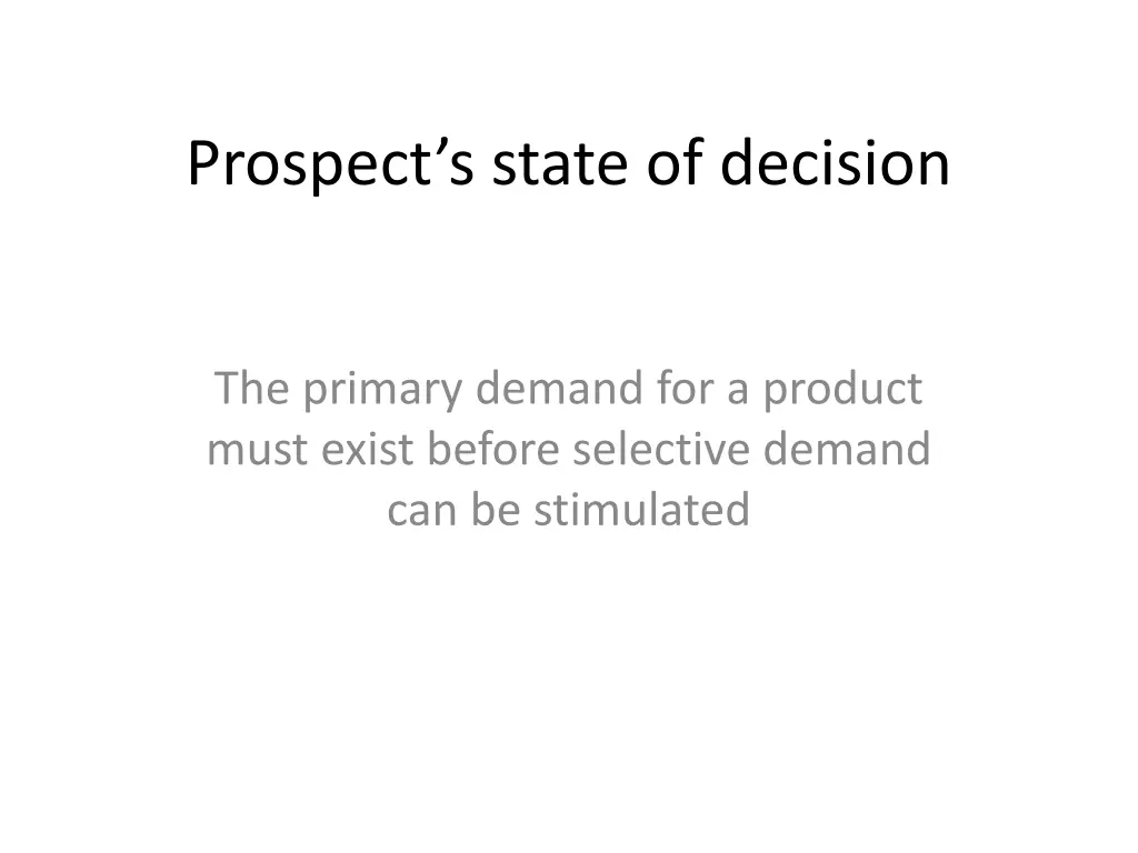 prospect s state of decision