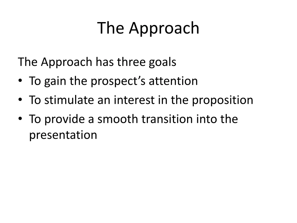 the approach