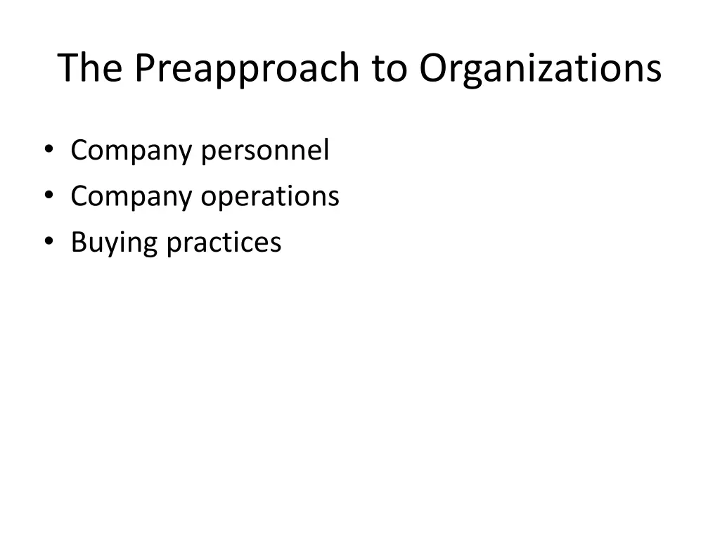 the preapproach to organizations
