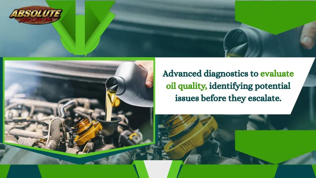 advanced diagnostics to evaluate oil quality