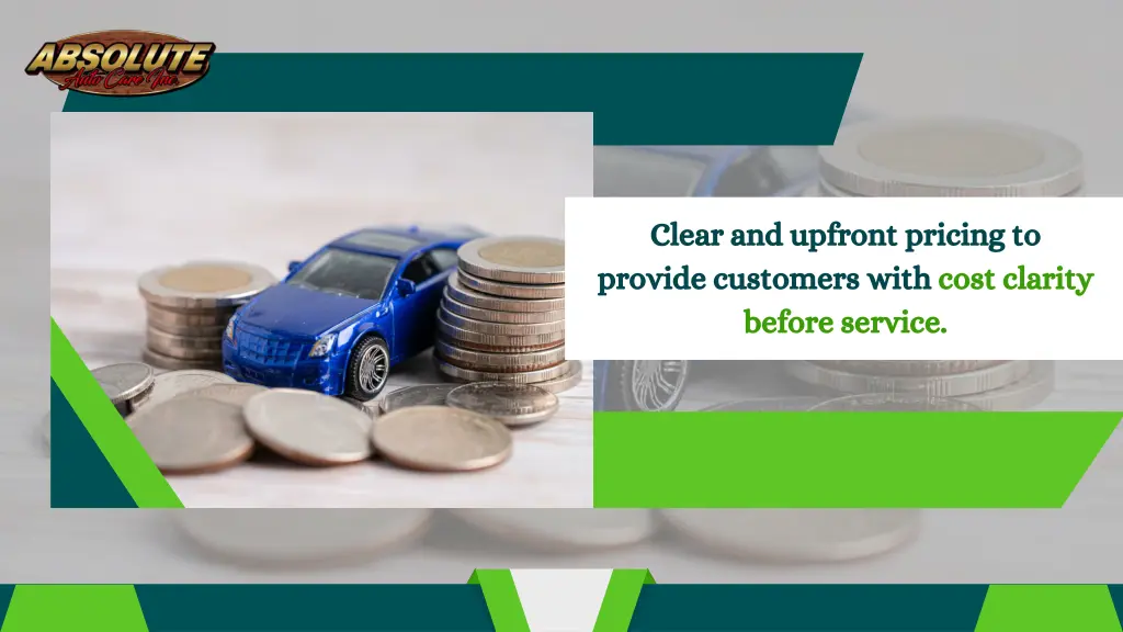 clear and upfront pricing to provide customers