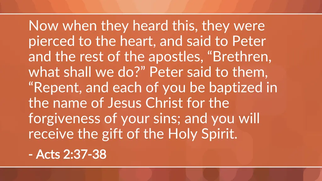 now when they heard this they were pierced