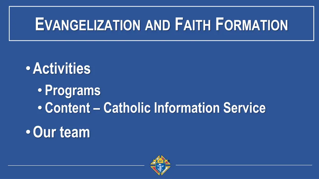 e vangelization and f aith f ormation 4