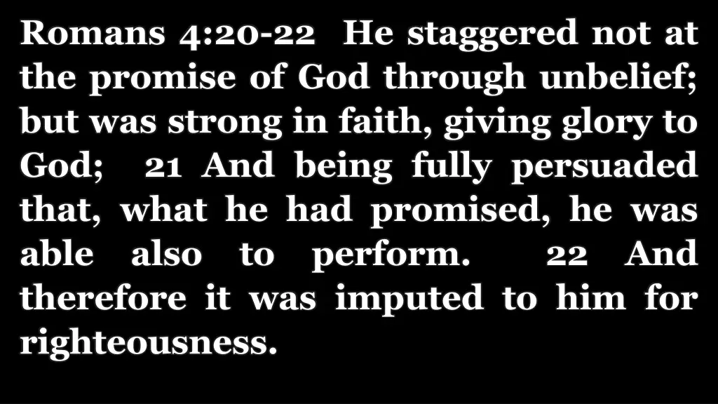 romans 4 20 22 he staggered not at the promise