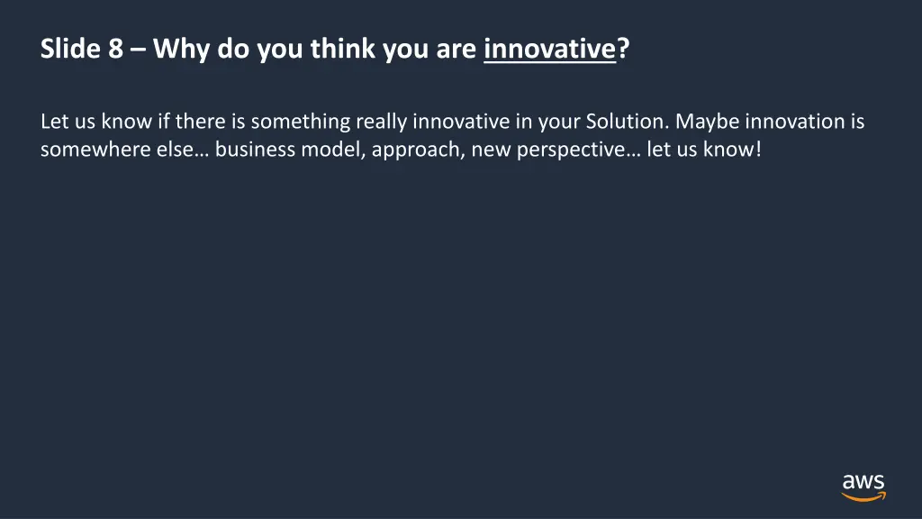 slide 8 why do you think you are innovative