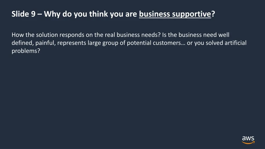 slide 9 why do you think you are business