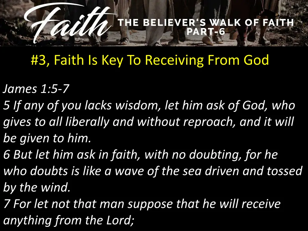 3 faith is key to receiving from god