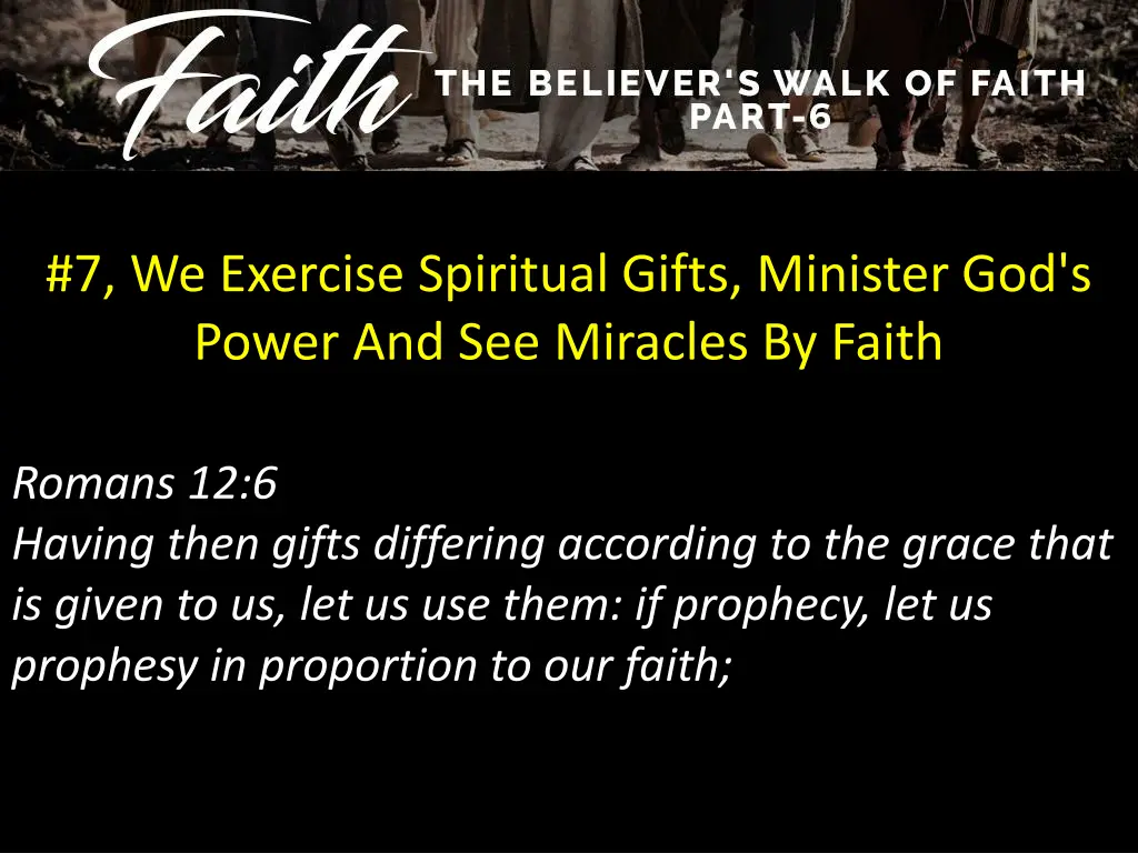 7 we exercise spiritual gifts minister