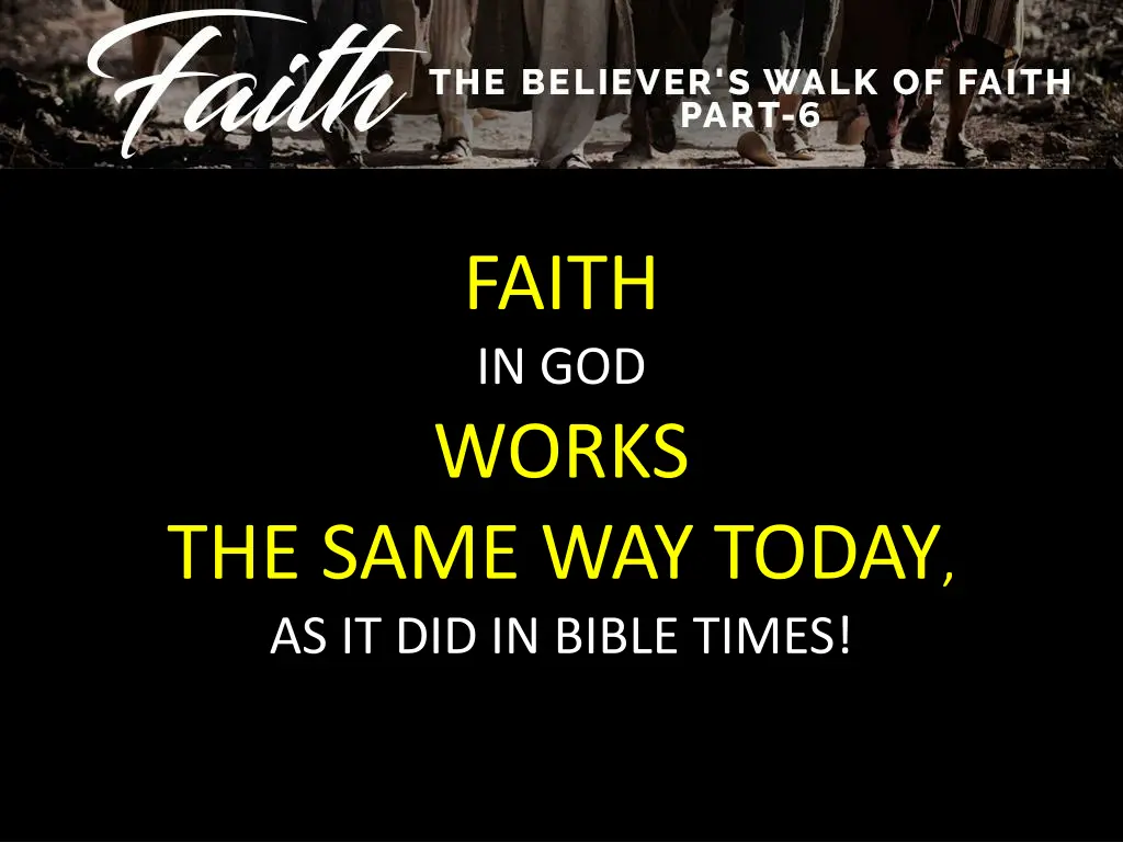faith in god works