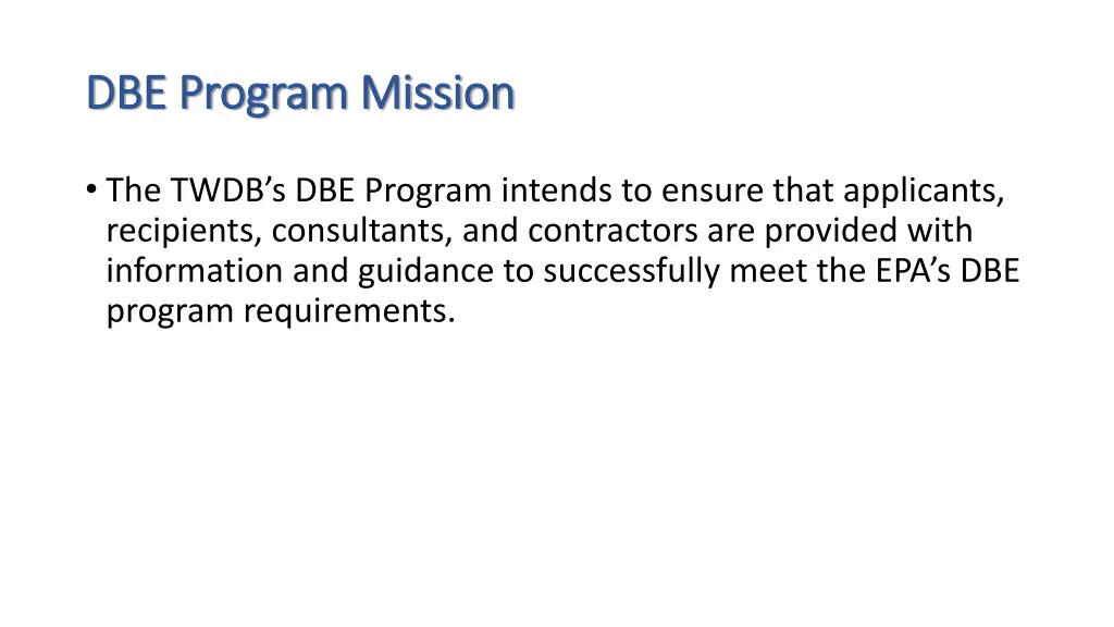 dbe program mission dbe program mission