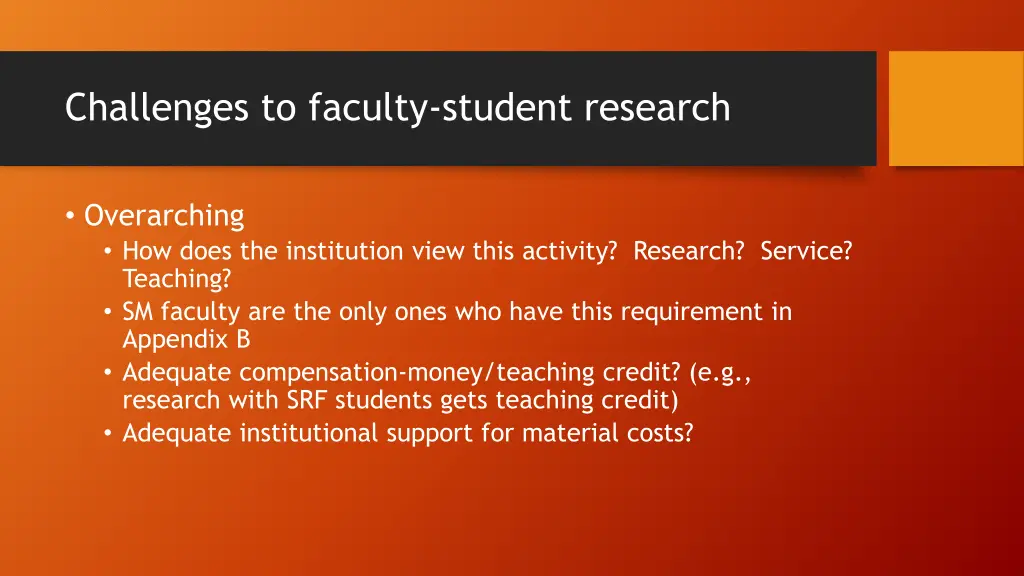 challenges to faculty student research