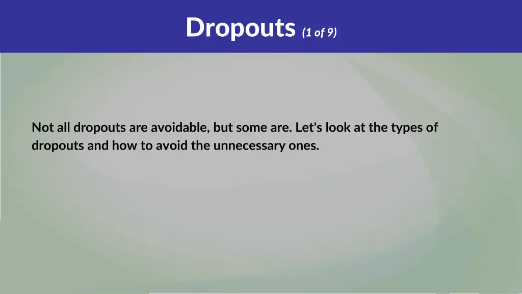 dropouts 1 of 9