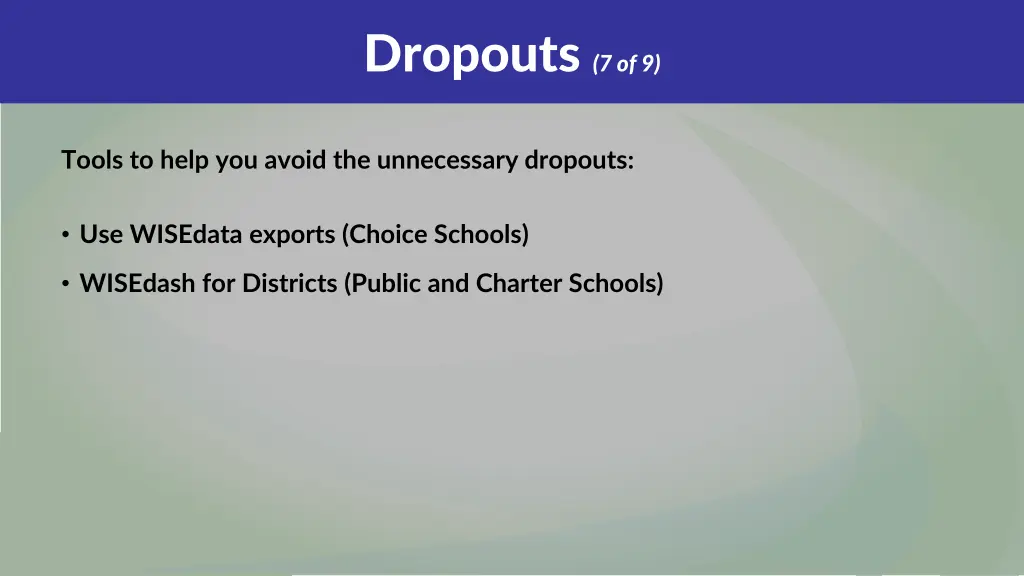 dropouts 7 of 9