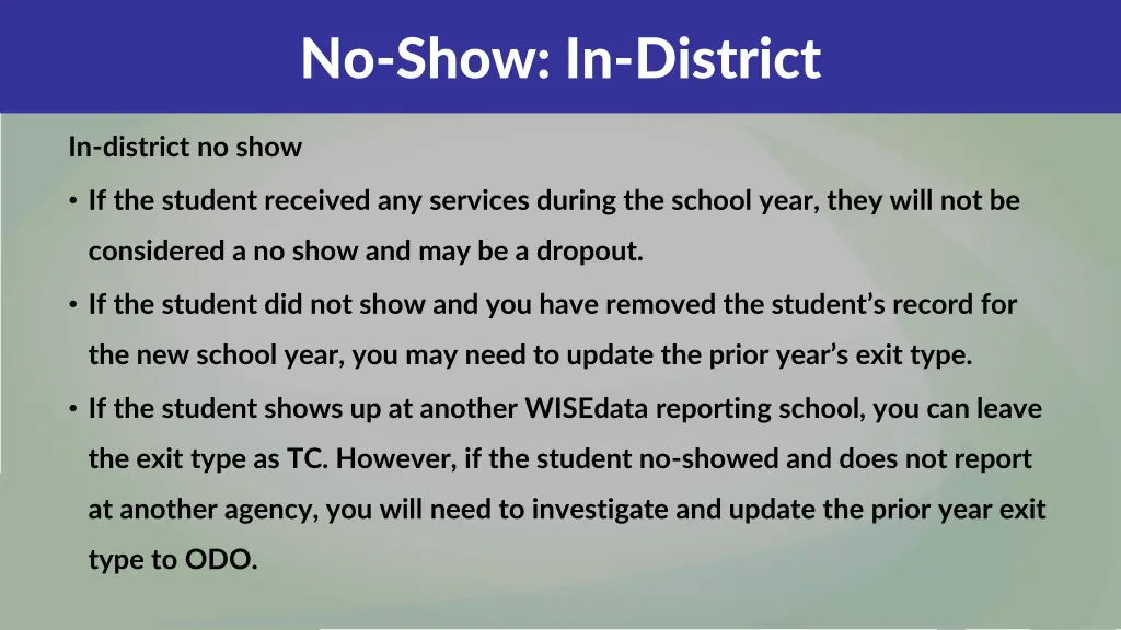 no show in district